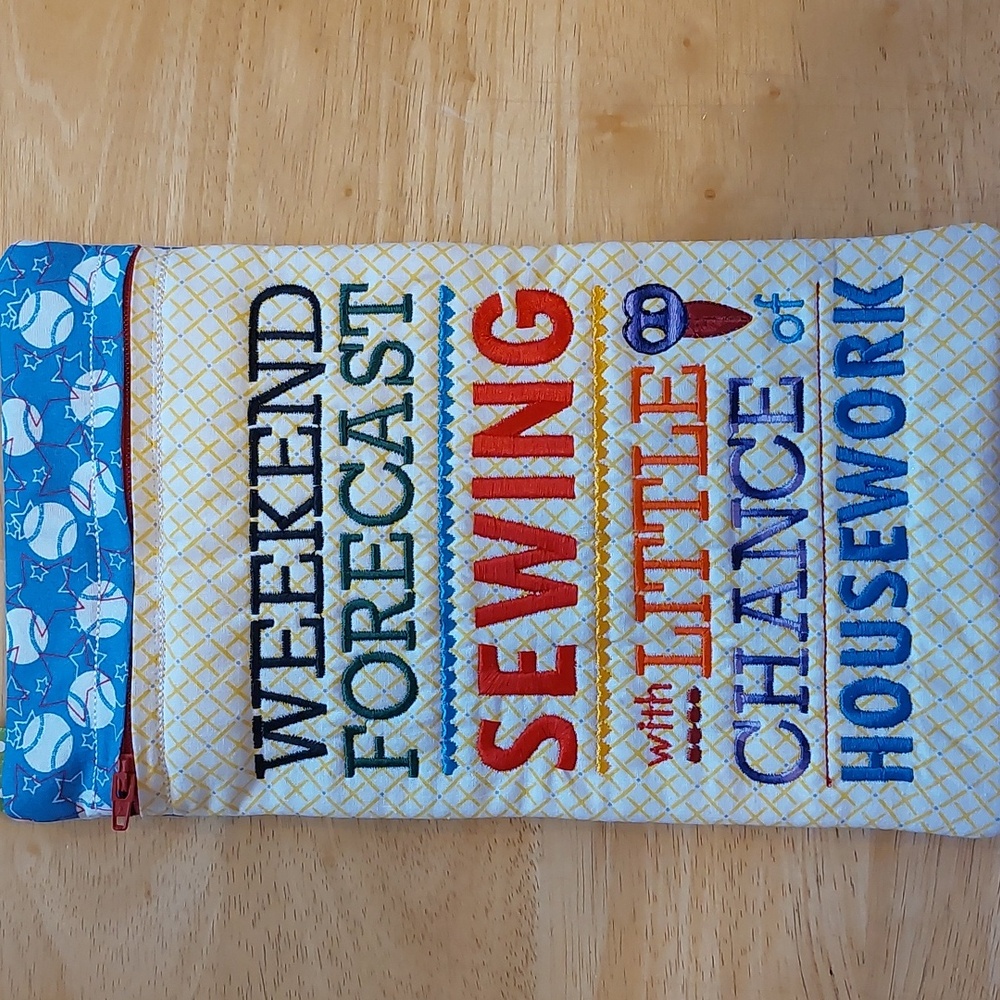 Handmade Embroidered Zipper Pouch | “Weekend Forecast: Sewing” | 6x11 | Lined